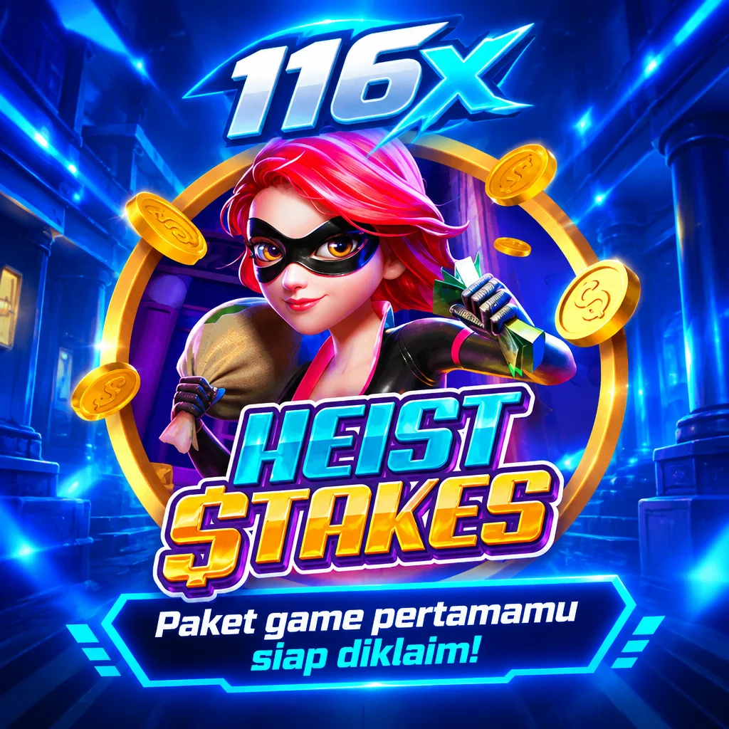 116x · Heist Stakes